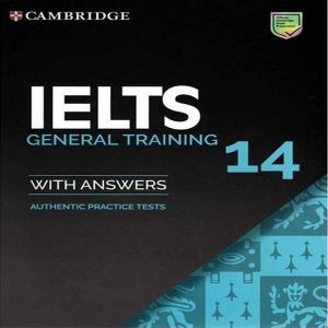 Cambridge IELTS 14 general